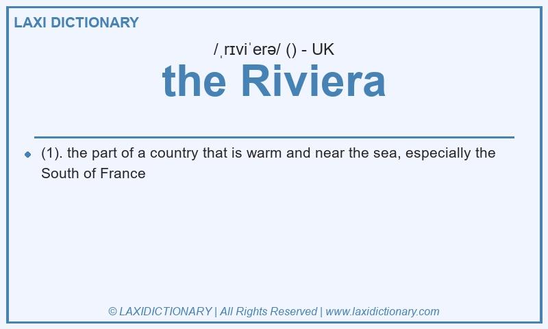 Definition the Riviera in British English
