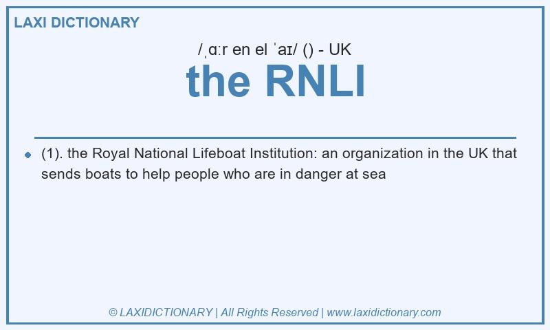 Definition the RNLI in British English