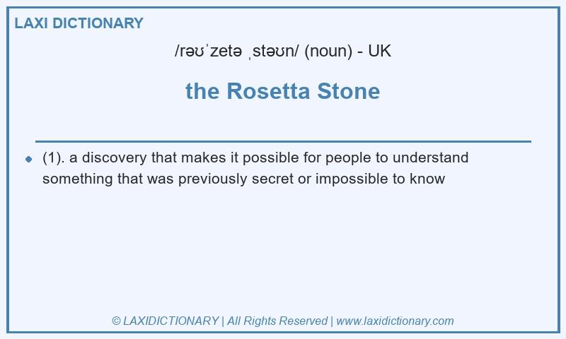 Definition the Rosetta Stone in British English