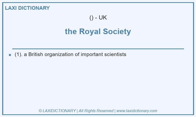 Definition the Royal Society in British English
