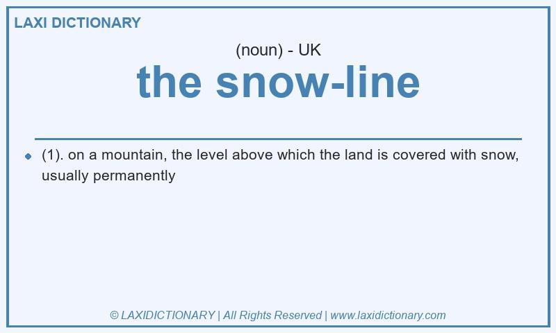 Definition the snow-line in British English