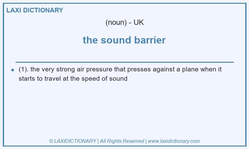 Definition the sound barrier in British English
