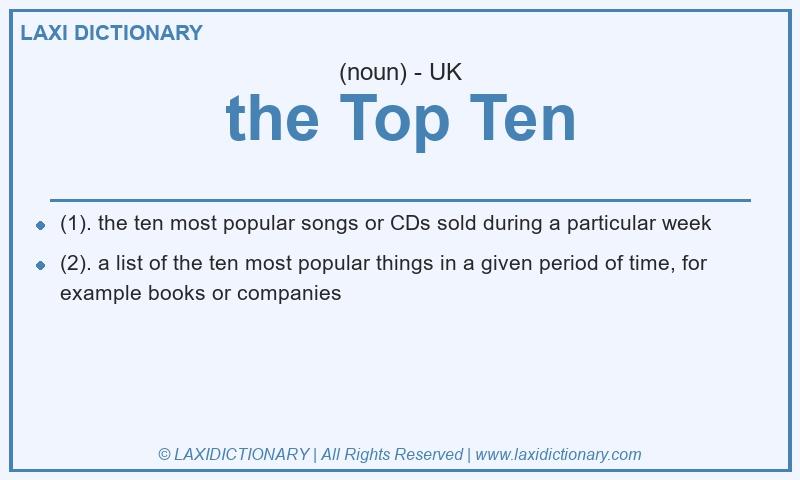 Definition the Top Ten in British English