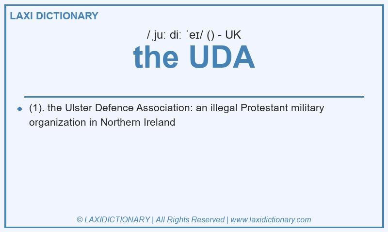 Definition the UDA in British English