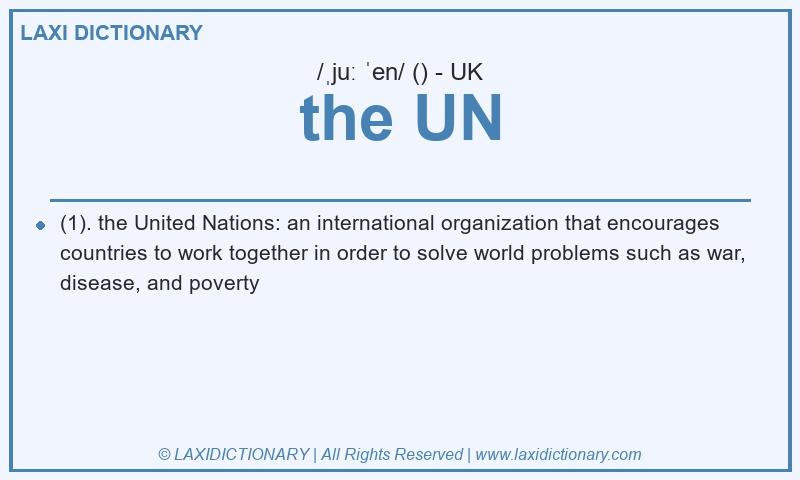 Definition the UN in British English