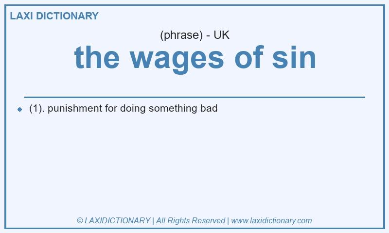 Definition the wages of sin in British English