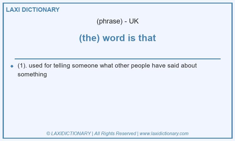 Definition (the) word is that in British English