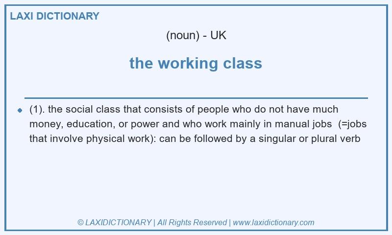 Definition the working class in British English