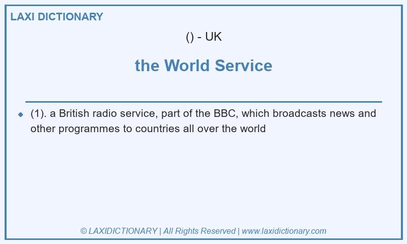 Definition the World Service in British English
