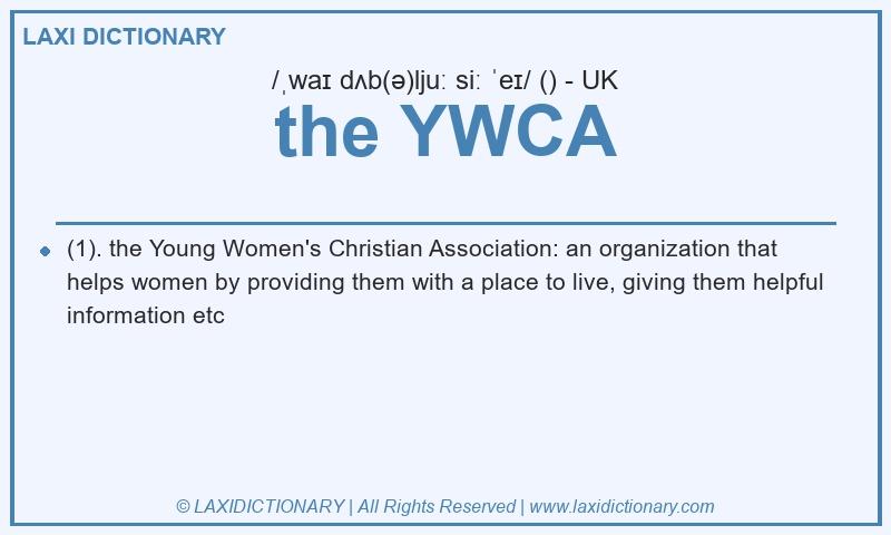 Definition the YWCA in British English