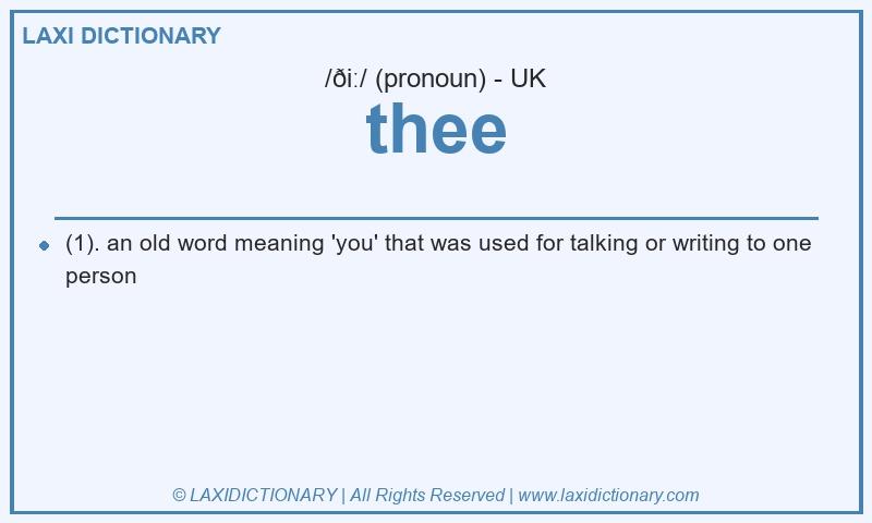 Definition thee in British English