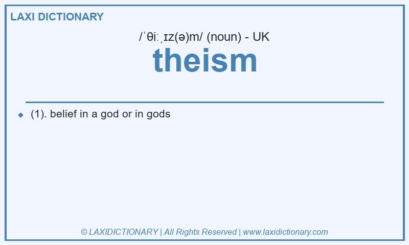 Definition theism in British English