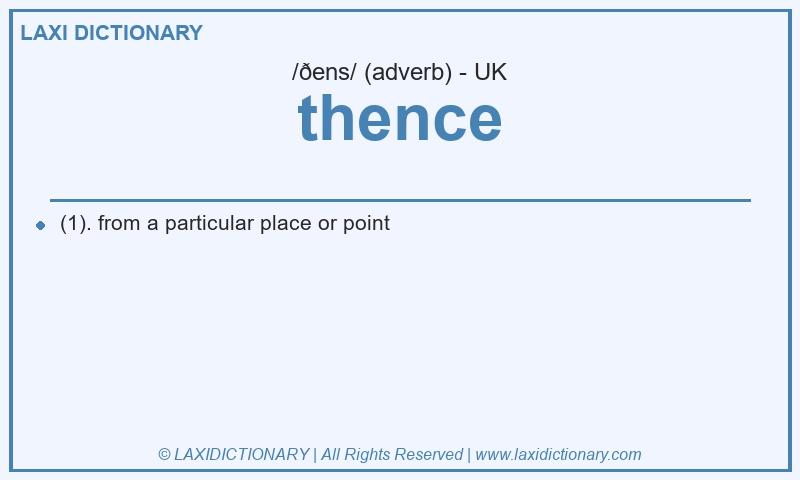 Definition thence in British English