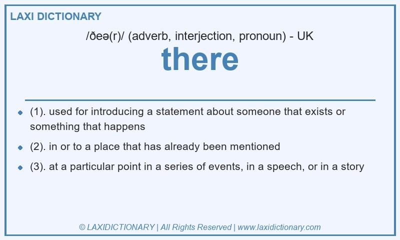 Definition there in British English