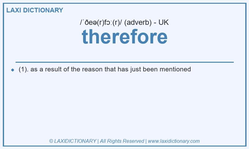 Definition therefore in British English