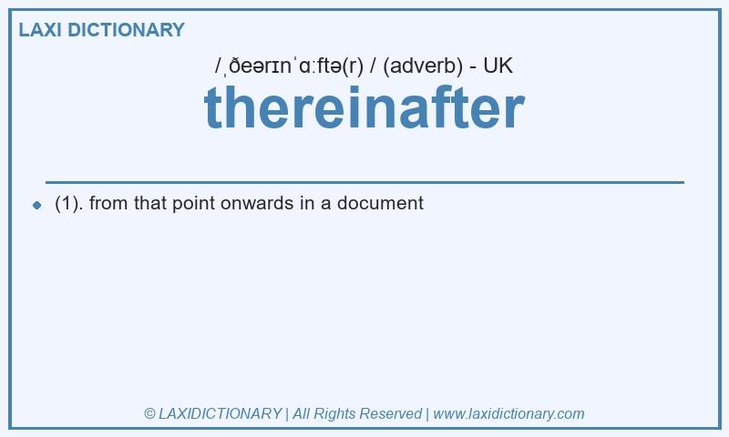 Definition thereinafter in British English