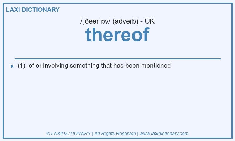 Definition thereof in British English