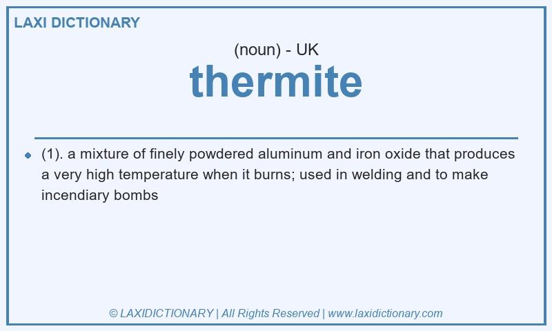 Definition thermite in British English