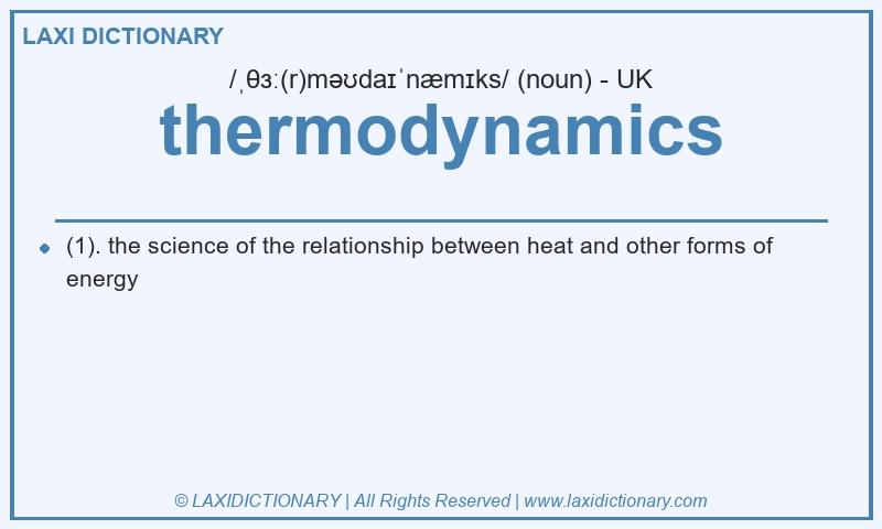 Definition thermodynamics in British English