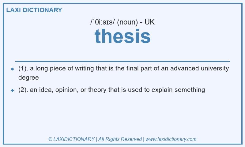 Definition thesis in British English
