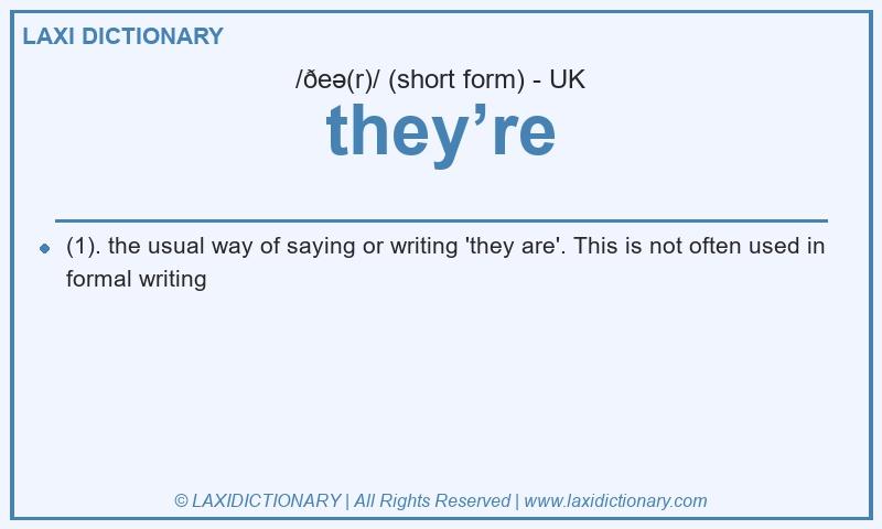 Definition they’re in British English