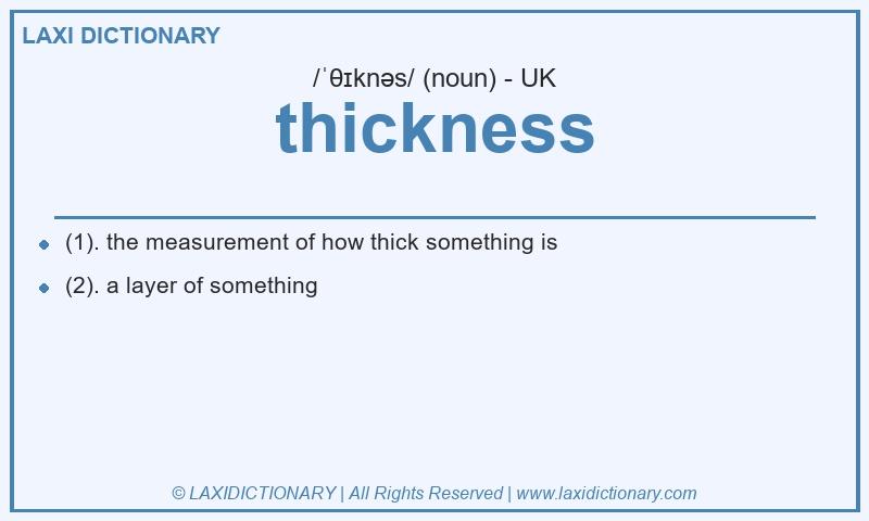 Definition thickness in British English