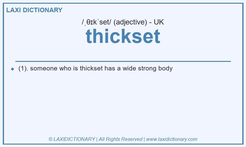 Definition thickset in British English