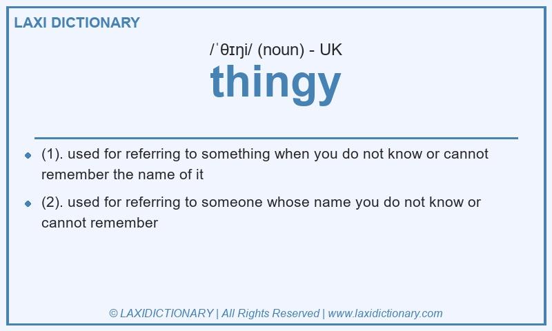 Definition thingy in British English