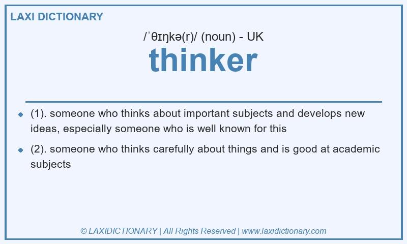 Definition thinker in British English