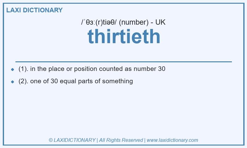 Definition thirtieth in British English