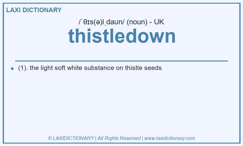 Definition thistledown in British English