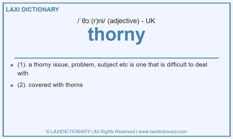 Definition thorny in British English