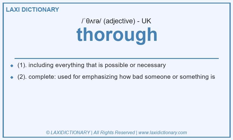 Definition thorough in British English