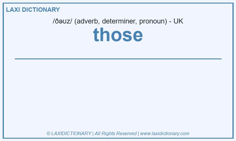 Definition those in British English