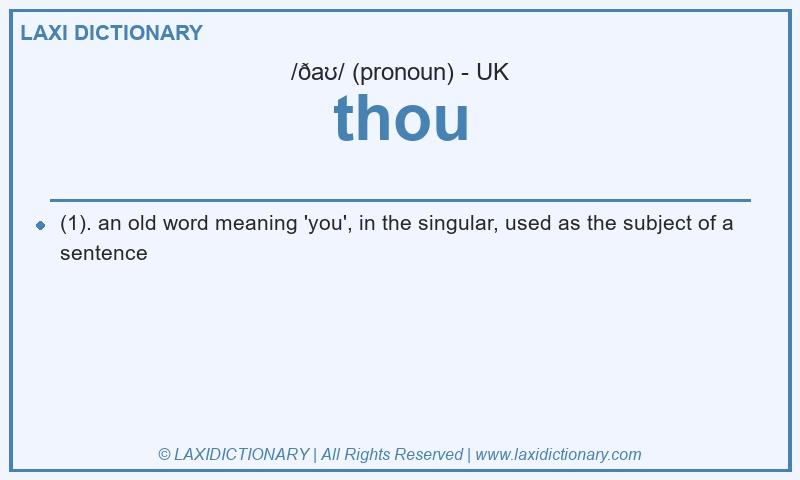 Definition thou in British English