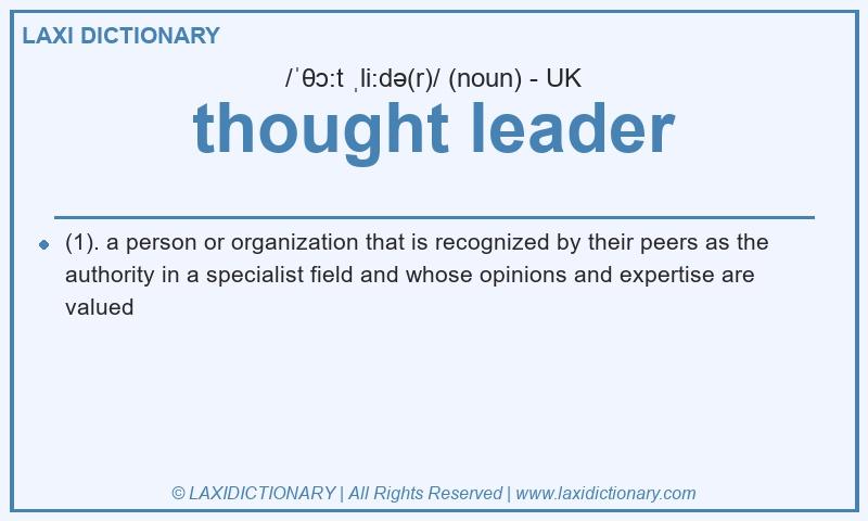 Definition thought leader in British English