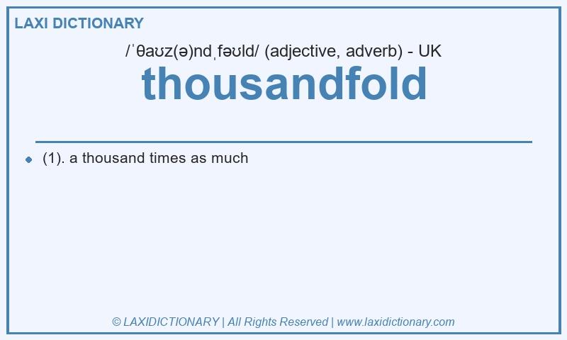 Definition thousandfold in British English