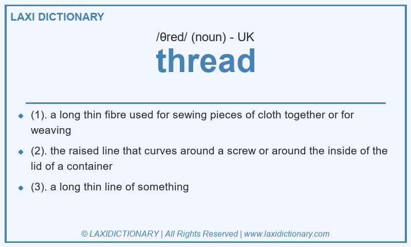 Definition thread in British English