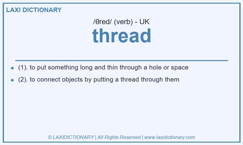 Definition thread in British English