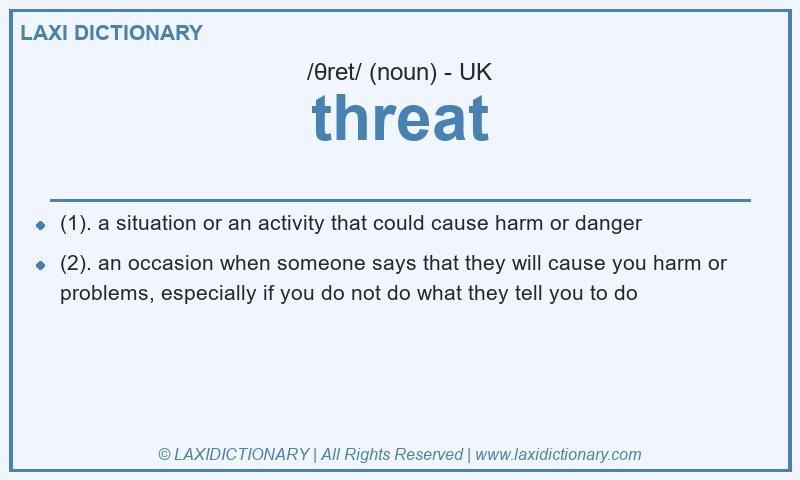 Definition threat in British English