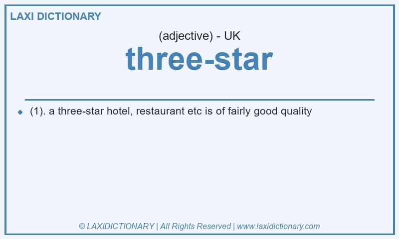 Definition three-star in British English