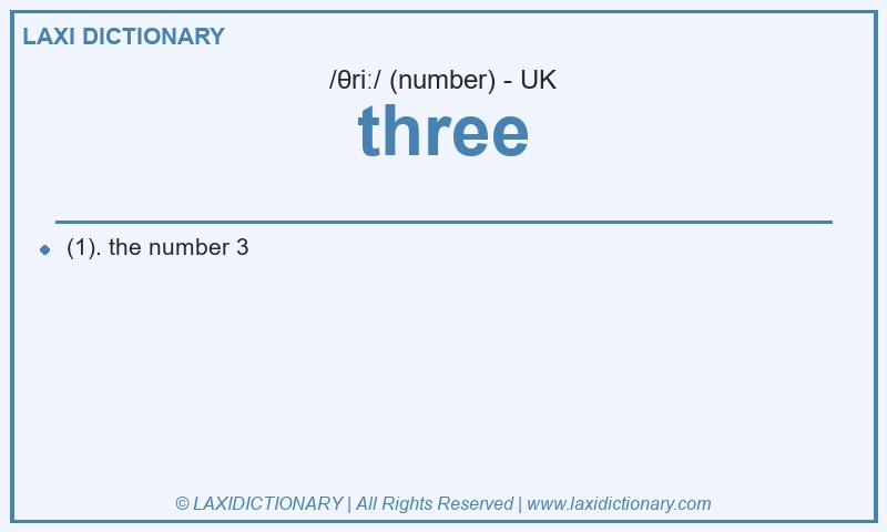 Definition three in British English