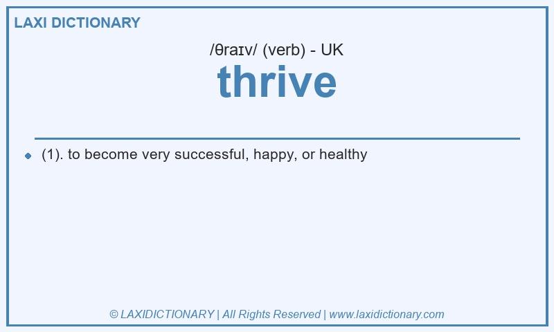 Definition thrive in British English