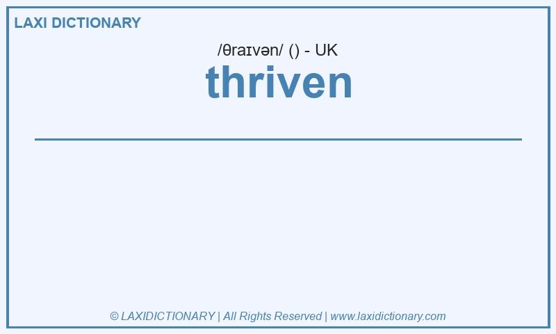 Definition thriven in British English