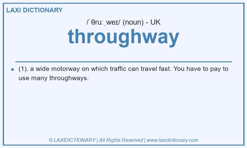 Definition throughway in British English