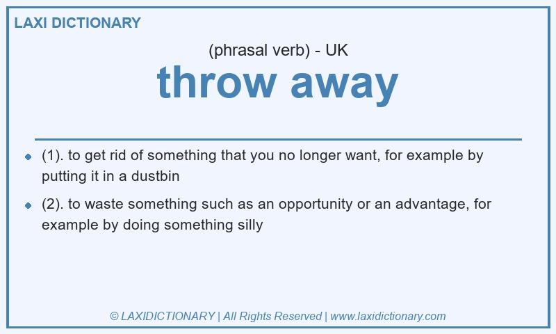 Definition throw away in British English