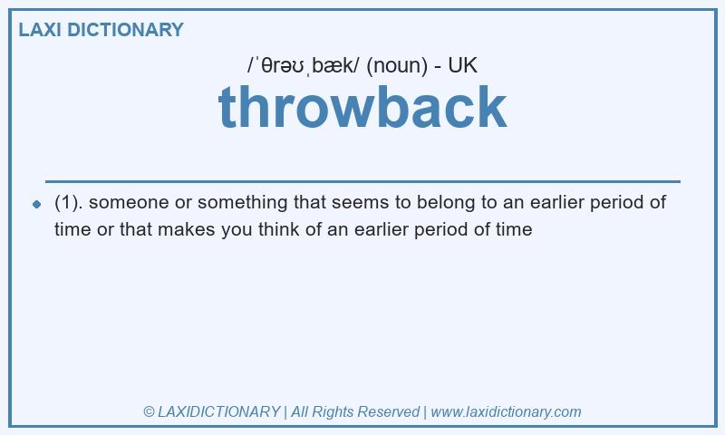 Definition throwback in British English