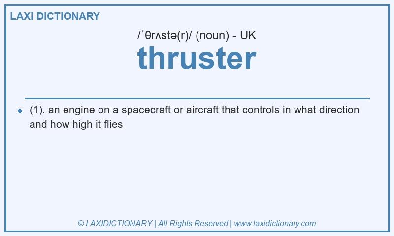 Definition thruster in British English