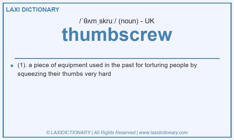 Definition thumbscrew in British English
