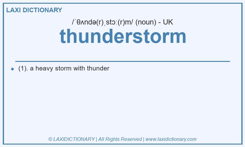 Definition thunderstorm in British English